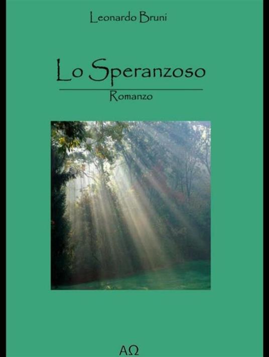 Lo speranzoso - Leonardo Bruni - ebook