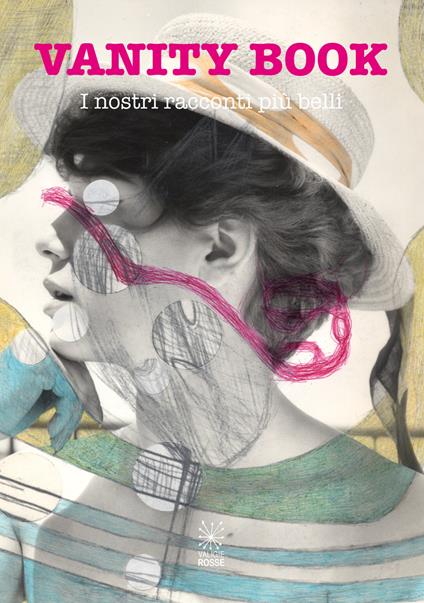Vanity book. I nostri racconti più belli - copertina