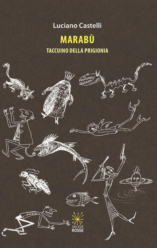 Marabù. Taccuino della prigionia - Luciano Castelli - copertina