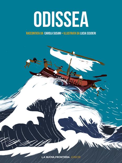 Odissea da Omero. Ediz. illustrata - Carola Susani - copertina