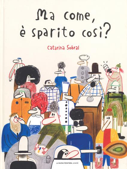 Ma come, è sparito così? - Catarina Sobral - copertina