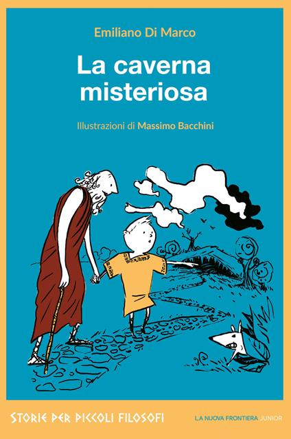 La caverna misteriosa - Emiliano Di Marco,Massimo Bacchini - ebook