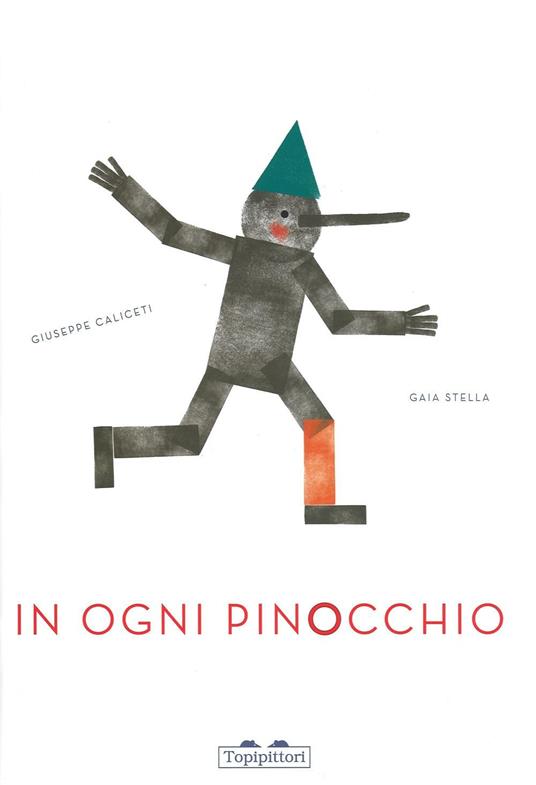 In ogni Pinocchio - Giuseppe Caliceti,Gaia Stella - copertina