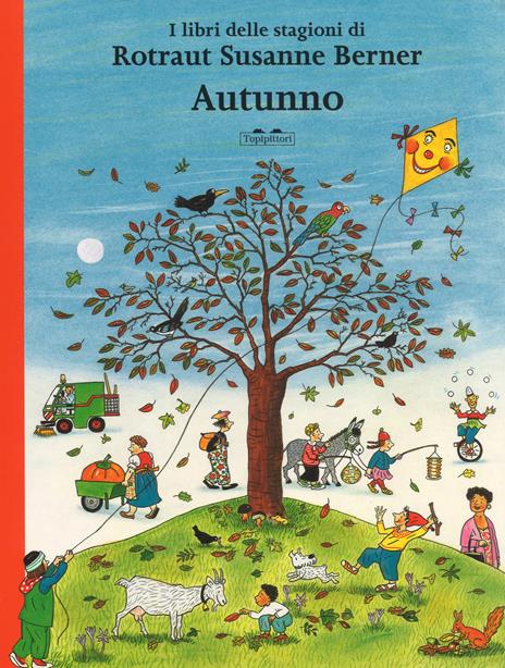 Autunno. I libri delle stagioni. Ediz. a colori - Rotraut Susanne Berner - copertina