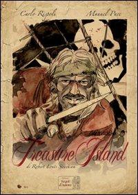 Treasure Island. Vol. 3 - Carlo Rispoli,Manuel Pace - copertina