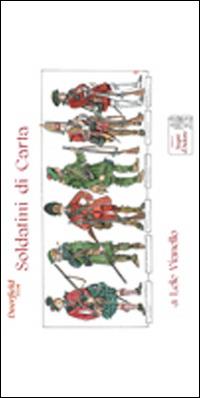 Deerfield 1704, soldatini di carta - Lele Vianello,Sergio Rist - copertina