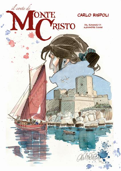 Il Conte di Montecristo. Dal romanzo di Alexandre Dumas - Carlo Rispoli - copertina