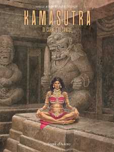 Libro Kamasutra di carne e di sangue Laura Zuccheri Sudeep Menon