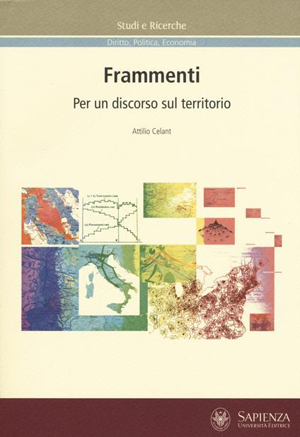 Frammenti. Per un discorso sul territorio - Attilio Celant - copertina