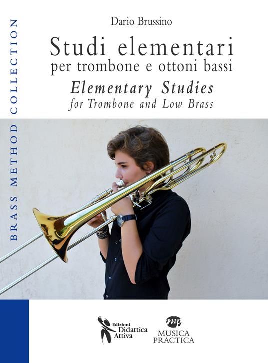 Studi elementari per trombone e ottoni bassi. Ediz. italiana e inglese - Dario Brussino - copertina