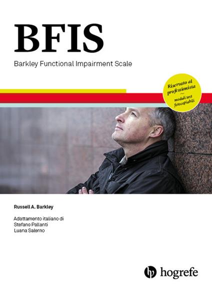BFIS. Barkley functional impairment scale. Ediz. a spirale - Russel A. Barkley - copertina