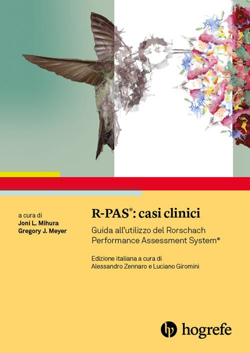 R-PAS: casi clinici. Guida all'utilizzo del Rorschach Performance Assessment System - copertina