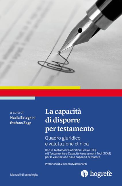 La capacità di disporre per testamento. Quadro giuridico e valutazione clinica - copertina