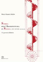 Storia dell'architettura in Sicilia (XV-XVIII secolo). Un percorso didattico