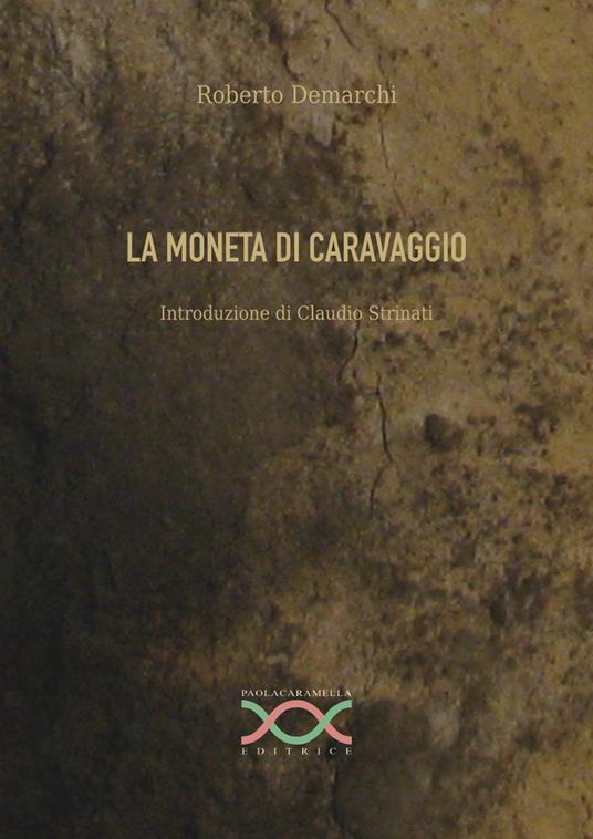 La moneta di Caravaggio - Roberto Demarchi - copertina