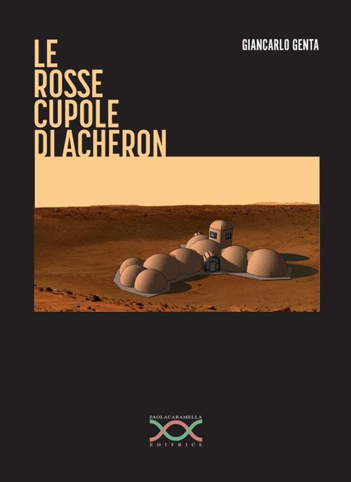 Le rosse cupole di Acheron - Giancarlo Genta - copertina