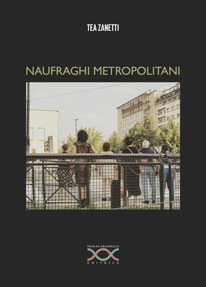 Naufraghi metropolitani - Tea Zanetti - copertina