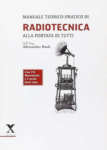 Radiotecnica alla portata di tutti - Alessandro Banfi - copertina