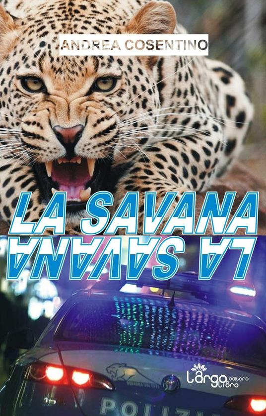 La savana - Andrea Cosentino - copertina
