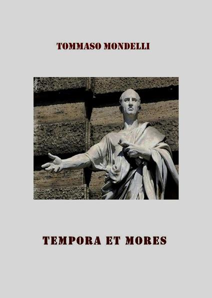 Tempora et mores - Tommaso Mondelli - copertina