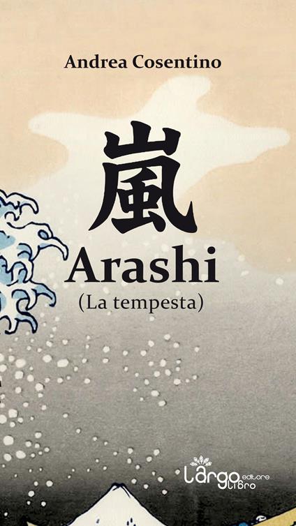 Arashi (La tempesta) - Andrea Cosentino - copertina