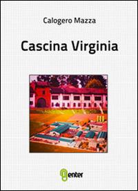 Cascina Virginia - Calogero Mazza - copertina