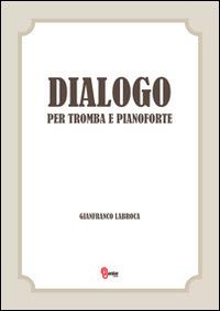 Dialogo - Gianfranco Labroca - copertina