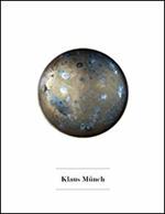 Klaus Munch. Nuovi organismi spaziali