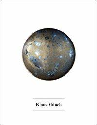 Klaus Munch. Nuovi organismi spaziali - copertina