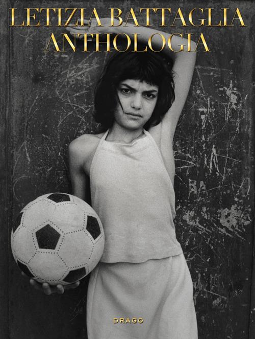 Anthologia. Ediz. illustrata - Letizia Battaglia - copertina