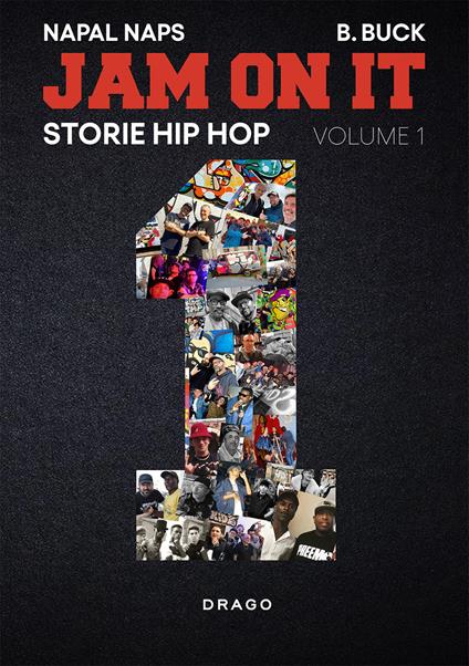 Jam on it. Storie hip hop. Ediz. illustrata. Vol. 1 - Napal,B Buck - copertina