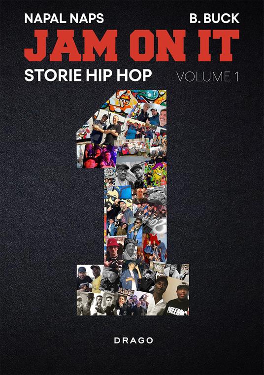 Jam on it. Storie hip hop. Ediz. illustrata. Vol. 1 - Napal,B Buck - copertina
