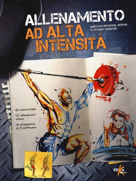 Allenamento ad alta intensità - Aurélien Broussal-Derval,Stéphane Ganneau - copertina