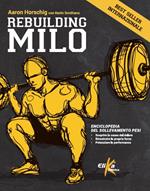 Rebuilding Milo. Enciclopedia del sollevamento pesi