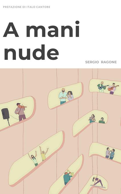 A mani nude - Sergio Ragone - copertina