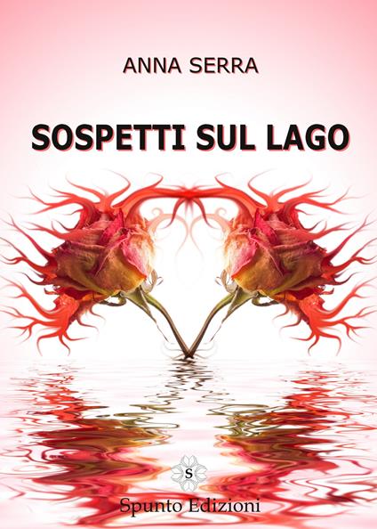 Sospetti sul lago - Anna Serra - copertina