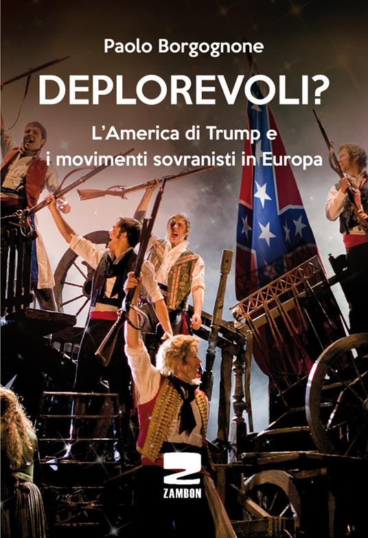 Deplorevoli? L'America di Trump e i movimenti sovranisti in Europa - Paolo Borgognone - copertina