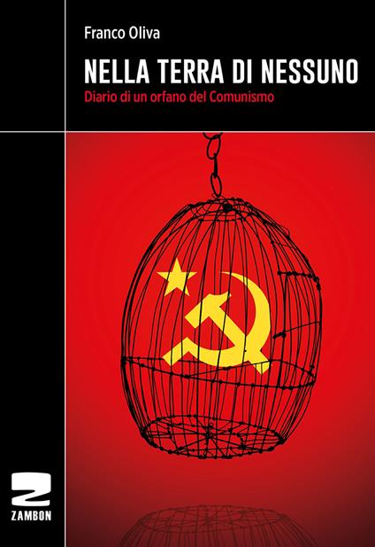 Nella terra di nessuno. Diario di un orfano del comunismo - Franco Oliva - copertina