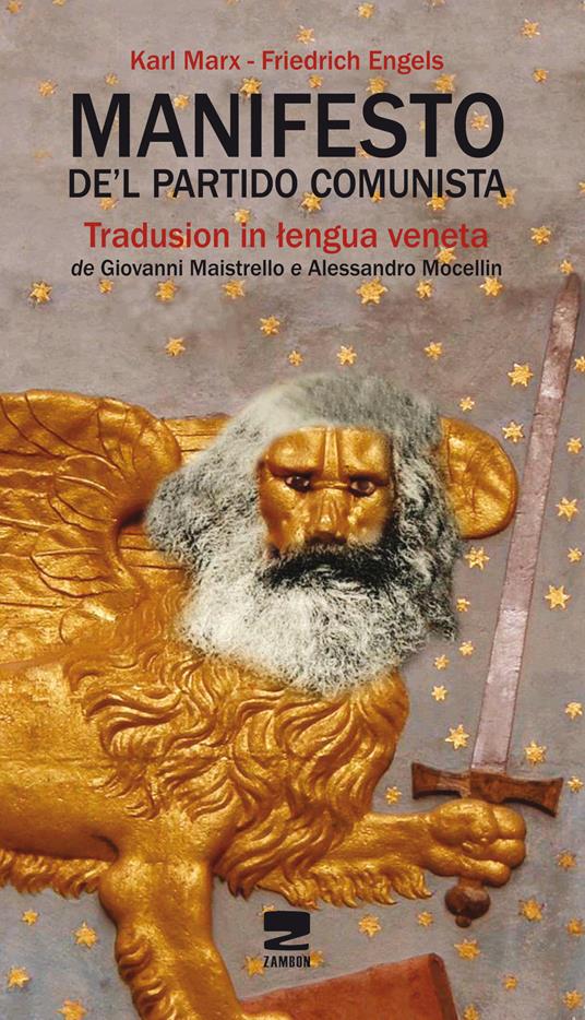 Manifesto de'l partido comunista. Tradusion in lengua veneta - Karl Marx,Friedrich Engels - copertina