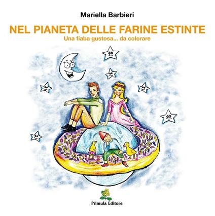 Nel pianeta delle farine estinte - Mariella Barbieri - copertina