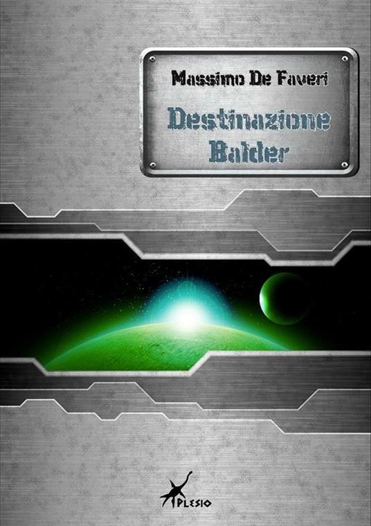 Destinazione Balder - Massimo De Faveri - ebook