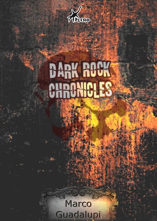 Dark Rock chronicles - Marco Guadalupi - ebook