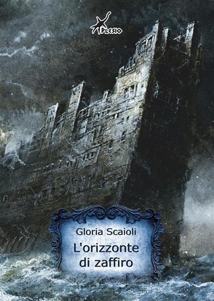 L' orizzonte di zaffiro - Gloria Scaioli - ebook