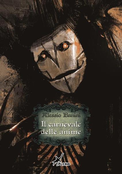 Il carnevale delle anime - Alessio Banini - ebook