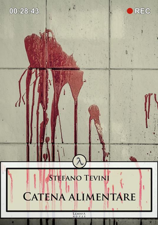 Catena alimentare - Stefano Tevini - copertina