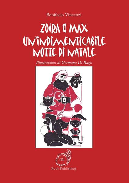 Un' indimenticabile notte di Natale. Zoira & Max - Bonifacio Vincenzi - copertina