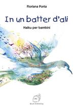 In un batter d'ali. Haiku per bambini