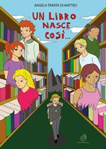 Un libro nasce così…. Una fantastica avventura