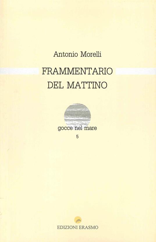 Frammentario del mattino - Antonio Morelli - copertina