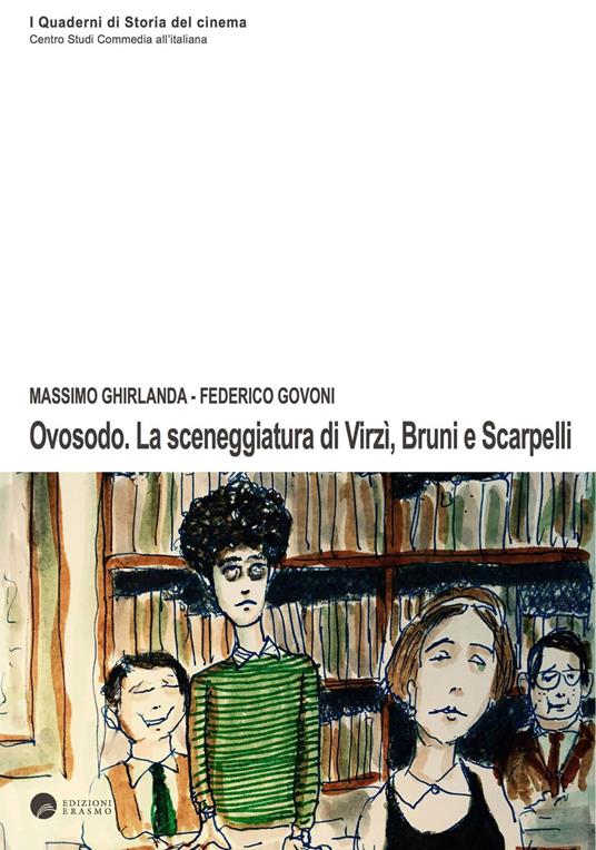 Ovosodo. La sceneggiatura di Virzì, Bruni e Scarpelli - Massimo Ghirlanda,Federico Govoni - copertina